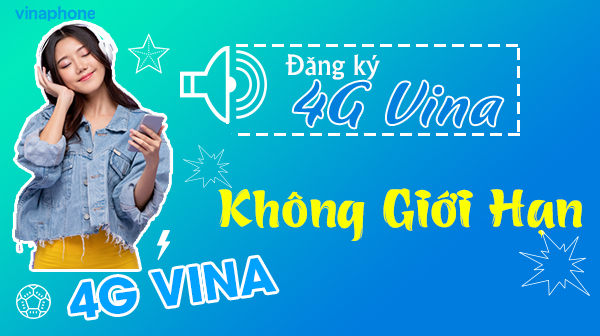 dang-ky-4g-vina-khong-gioi-han-dung-luong