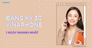 dang-ky-3g-vinaphone-1-ngay