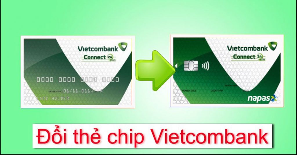 đổi thẻ từ sang thẻ chip Vietombank