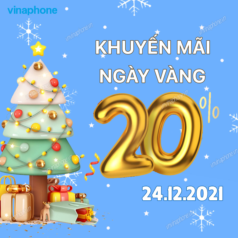 VinaPhone Khuyến Mãi 20% Nạp Thẻ 24/12/2021