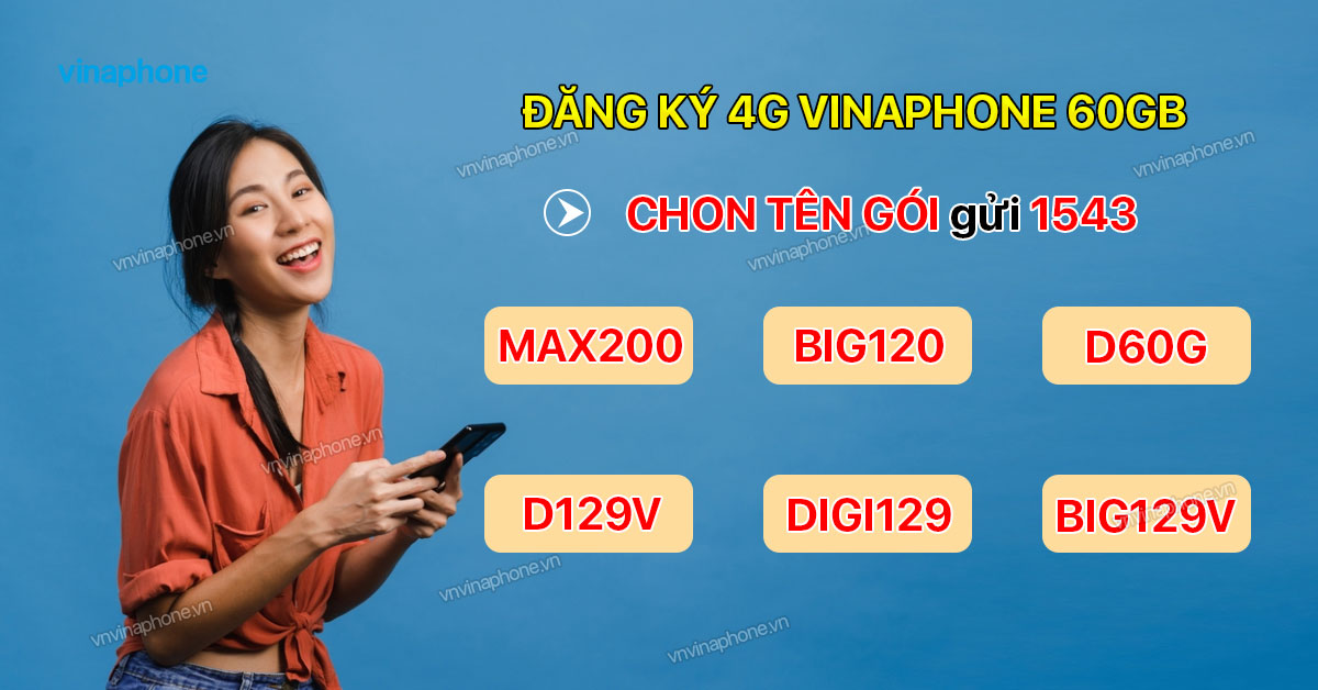 đăng ký 4G VinaPhone 60GB/tháng