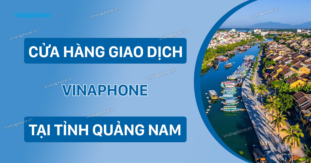 VinaPhone Quảng Nam