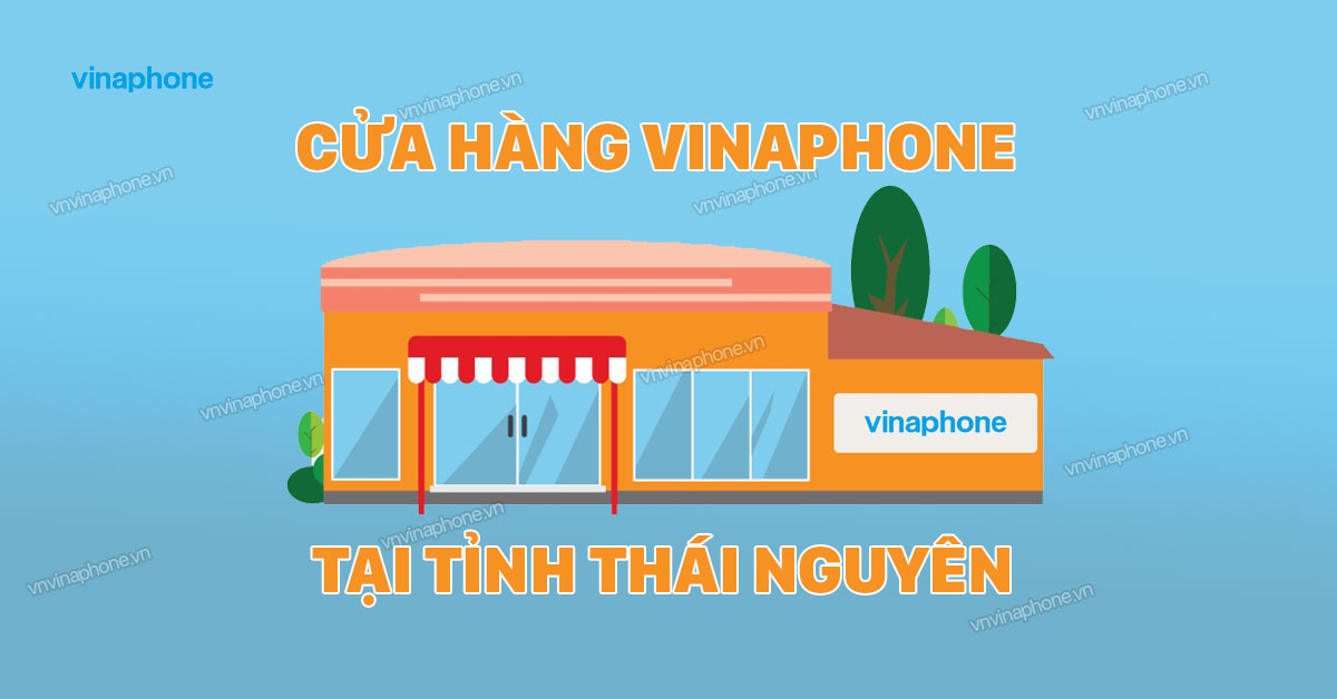 VinaPhone Thái Nguyên