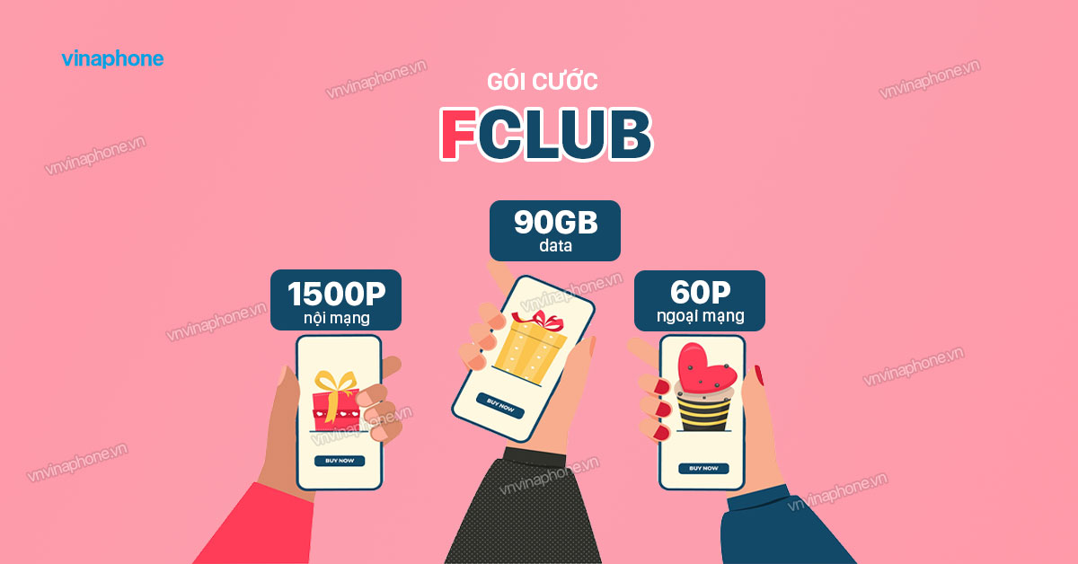 Gói FCLUB VinaPhone - Chỉ 79K Có Ngay 3GB Data + 1560P Gọi Thoại