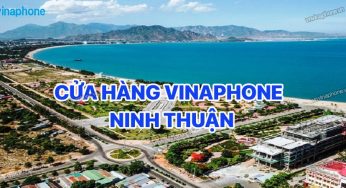 Cửa Hàng Vinaphone Ninh Thuận Tổng Hợp Chi Tiết Nhất