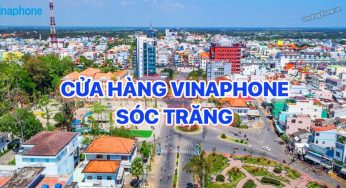 Cửa Hàng VinaPhone Sóc Trăng Tổng Hợp Chi Tiết Nhất