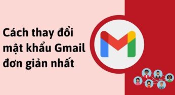 Cách Thay Đổi Mật Khẩu Gmail Đơn Giản Nhất !