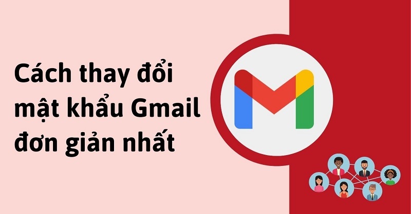 cach-doi-mat-khau-gmail-tren-may-tinh-va-dien-thoai