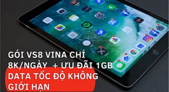 Gói VS8 Vina chỉ 8k/ngày + Ưu đãi 1Gb Data Tốc độ Không Giới Hạn