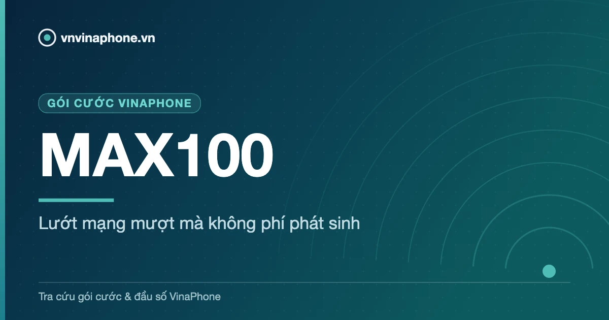 Lướt mạng mượt mà không phí phát sinh - MAX100