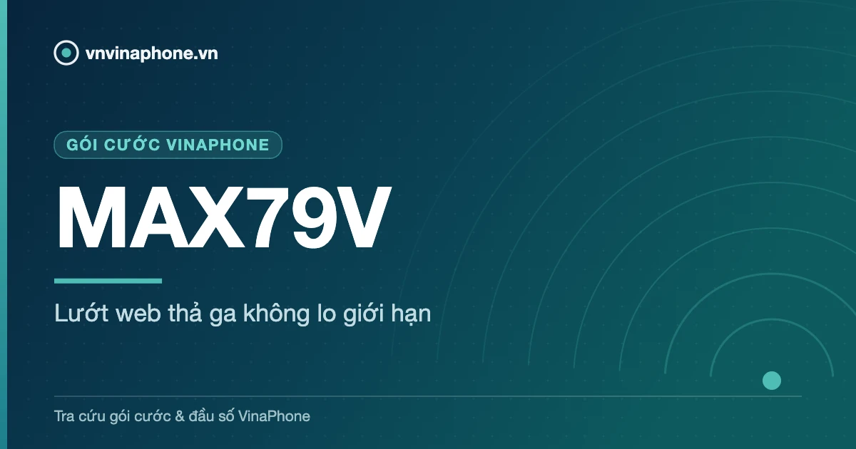 Lướt web thả ga không lo giới hạn - MAX79V