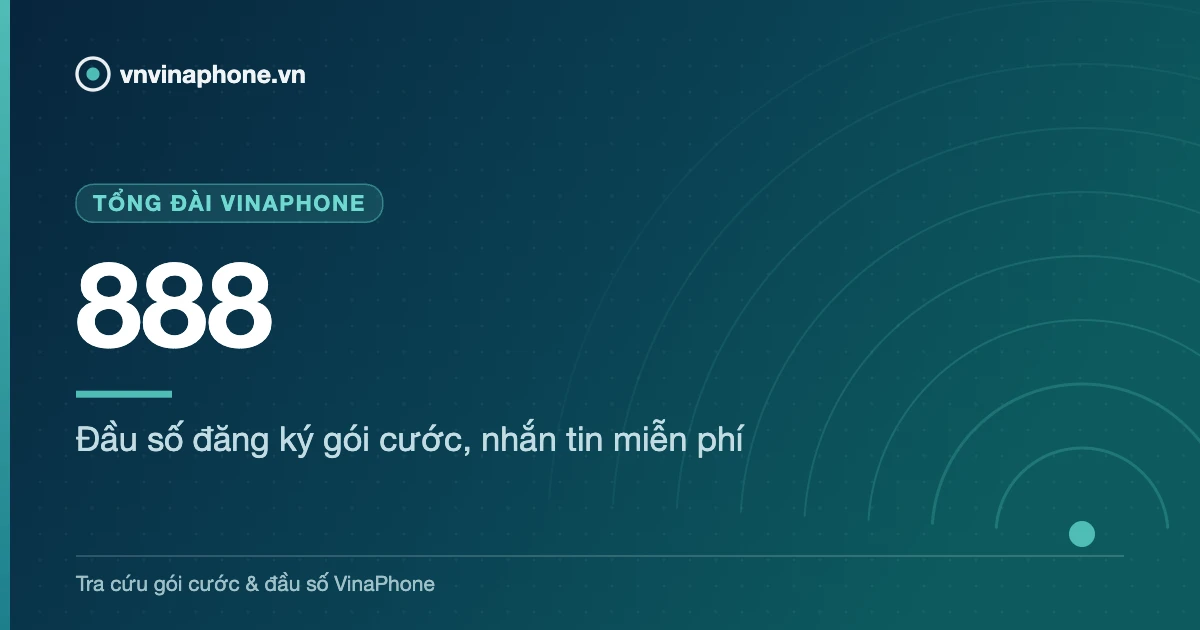 Đầu số đăng ký gói cước, nhắn tin miễn phí - 888