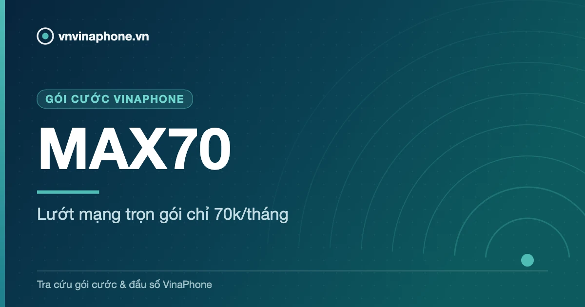 Lướt mạng trọn gói chỉ 70k/tháng - MAX70