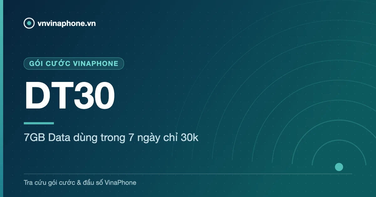 7GB Data dùng trong 7 ngày chỉ 30k - DT30