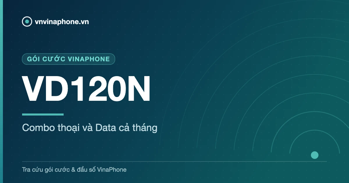 Combo thoại và Data cả tháng - VD120N