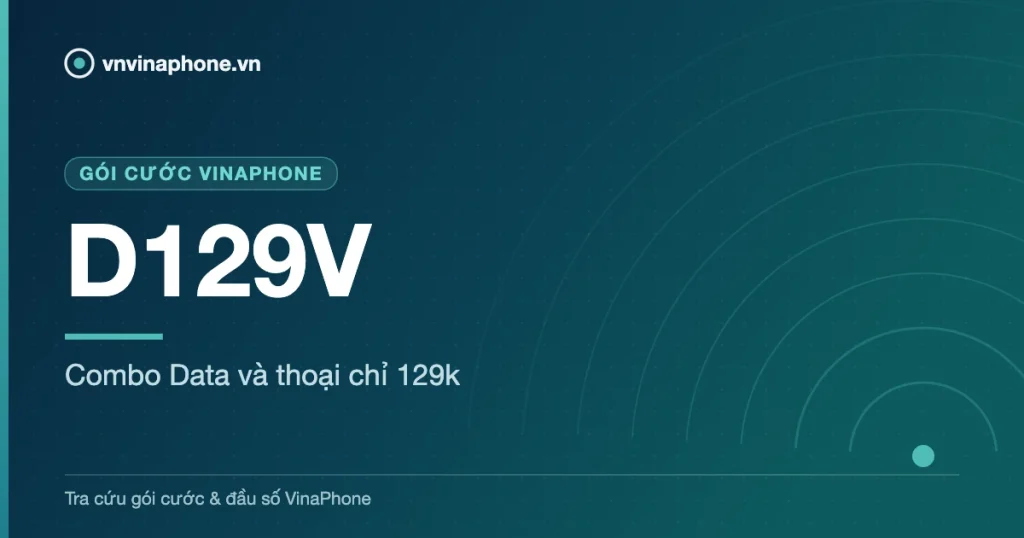 Combo Data và thoại chỉ 129k - D129V