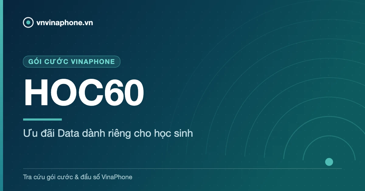 Ưu đãi Data dành riêng cho học sinh - HOC60