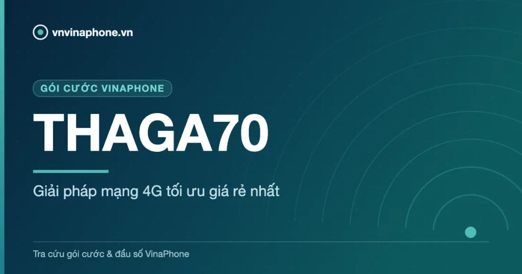 Giải pháp mạng 4G tối ưu giá rẻ nhất - THAGA70