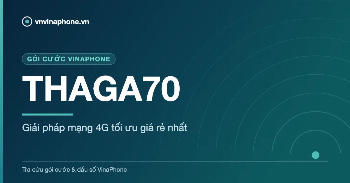 Giải pháp mạng 4G tối ưu giá rẻ nhất - THAGA70