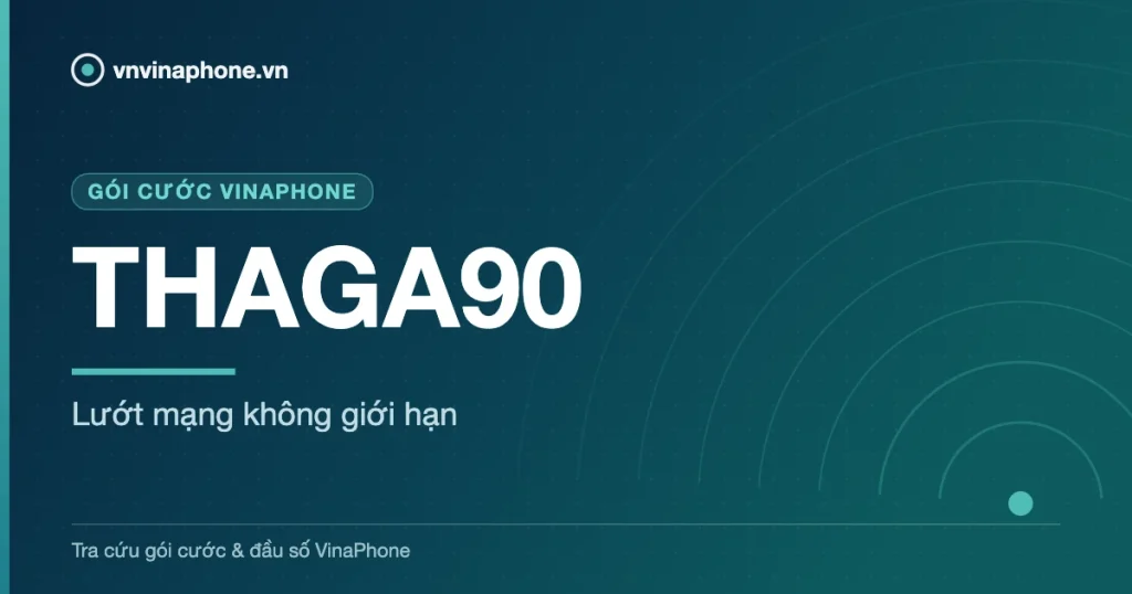 Lướt mạng không giới hạn - THAGA90