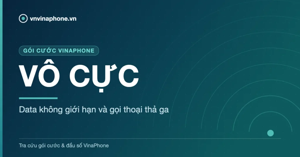 Data không giới hạn và gọi thoại thả ga - VÔ CỰC