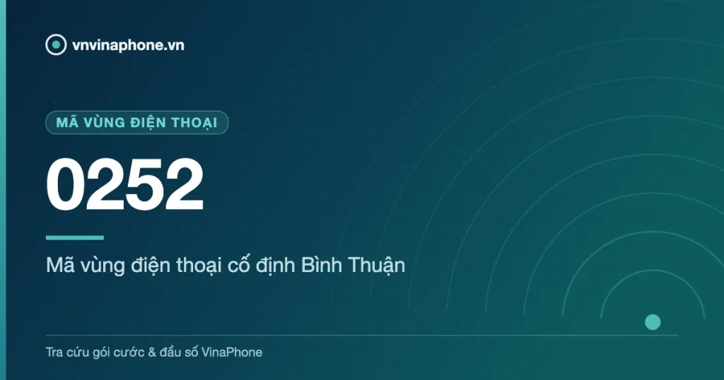 Mã vùng điện thoại cố định Bình Thuận - 0252