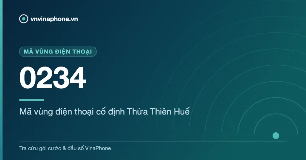 Mã vùng điện thoại cố định Thừa Thiên Huế - 0234