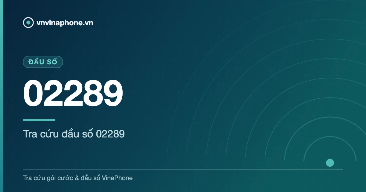 Tra cứu đầu số 02289 - 02289