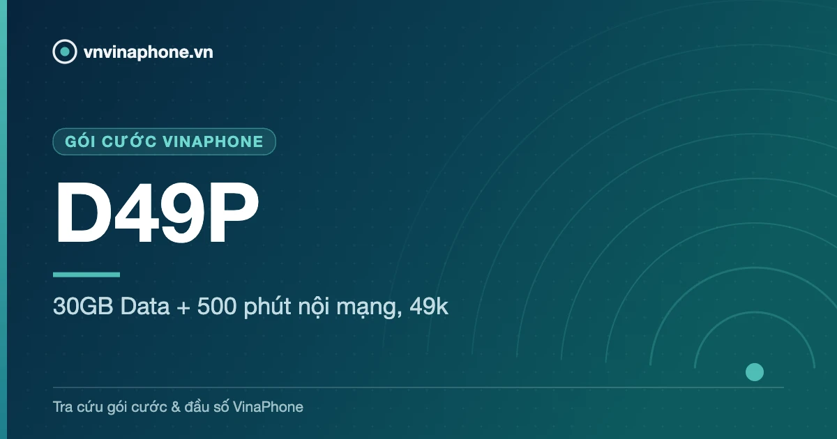 30GB Data + 500 phút nội mạng, 49k - D49P