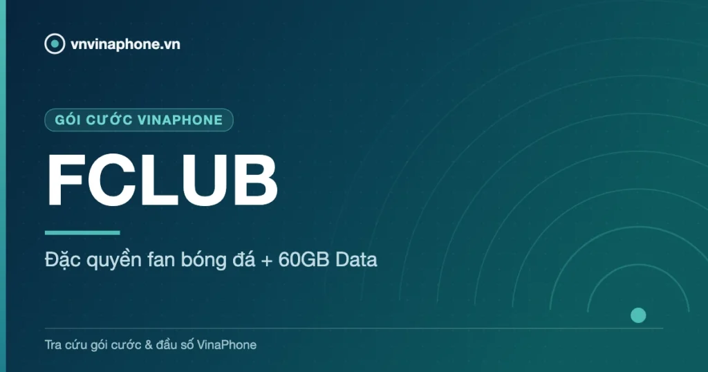 Đặc quyền fan bóng đá + 60GB Data - FCLUB