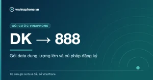 Gói data dung lượng lớn và cú pháp đăng ký - DK → 888