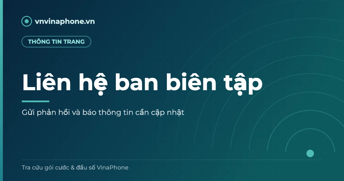 Liên hệ ban biên tập VNVinaPhone