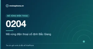 Mã vùng điện thoại cố định Bắc Giang - 0204